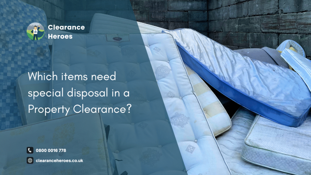Items That Need Special Disposal